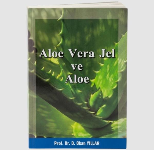 "Aloe Vera Gel and Aloe” Book – Prof. Dr. D. Okan YIllar
